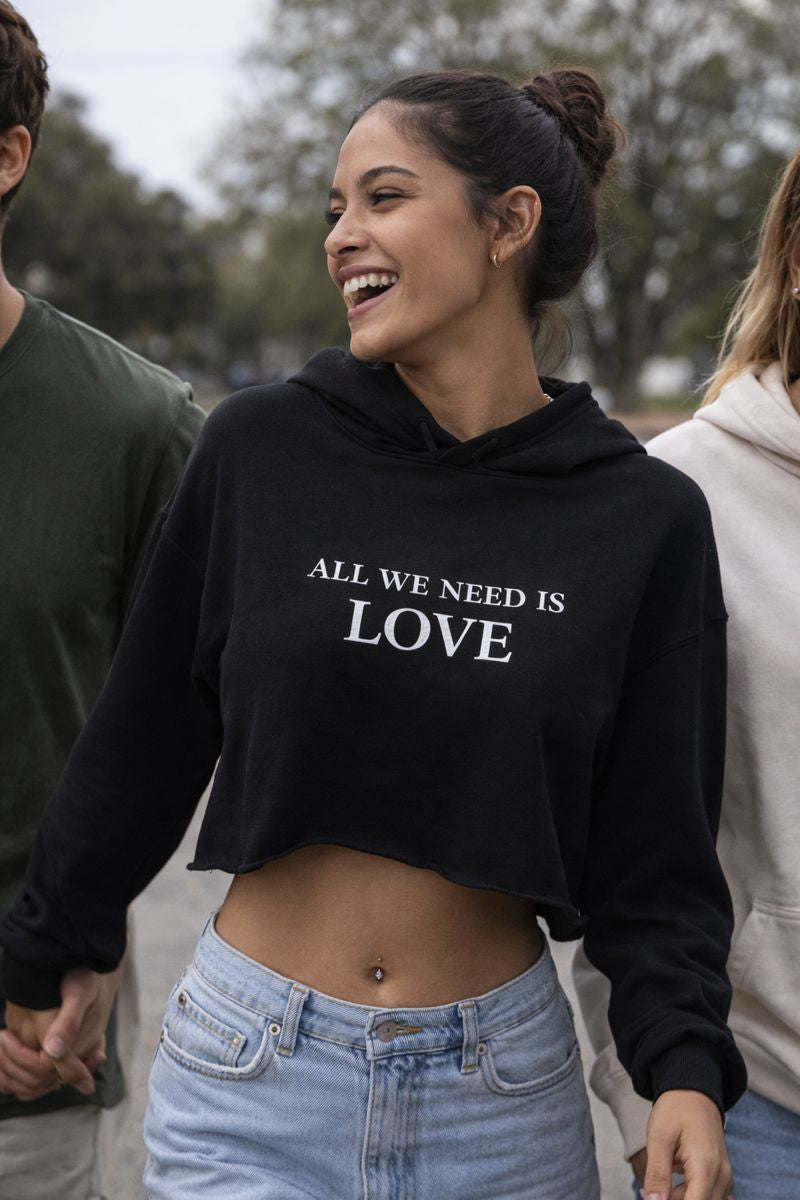 ALL WE NEED IS LOVE - Crop Hoodie